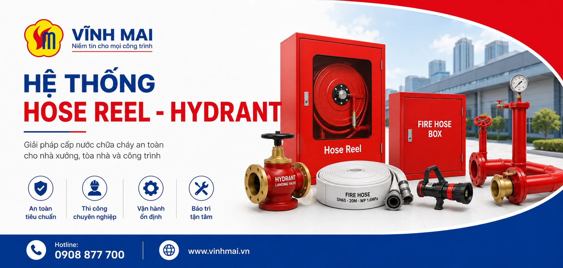 Banner Hệ thống HOSE REEL - HYDRANT Vĩnh Mai