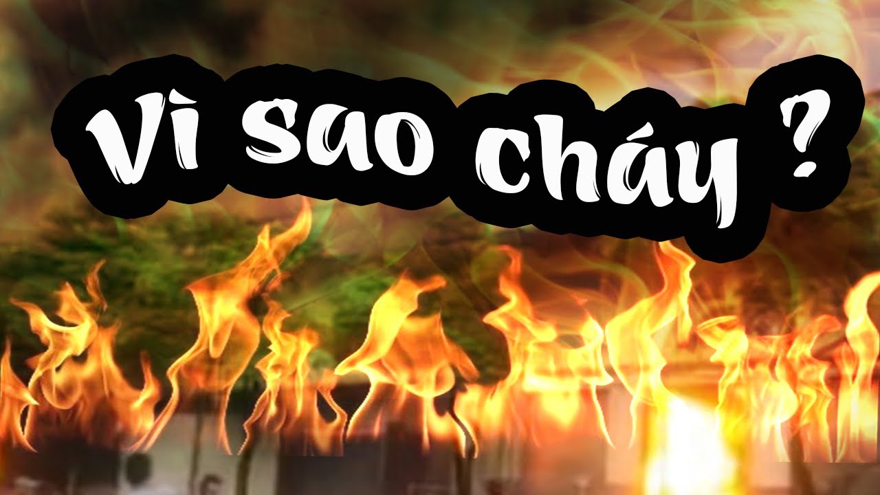 Các nguyên nhân gây cháy